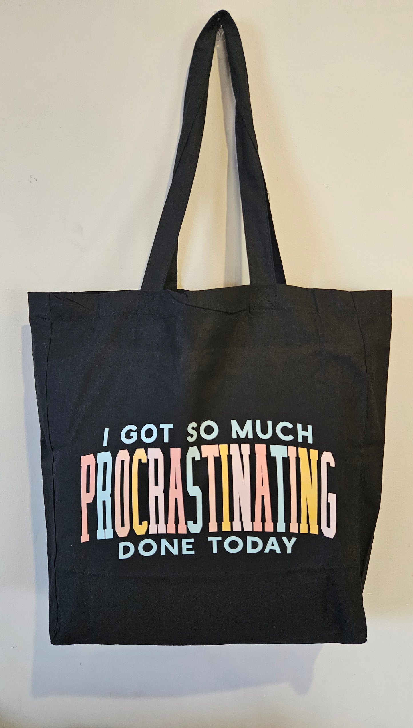 Ive got so much procrastinating done today