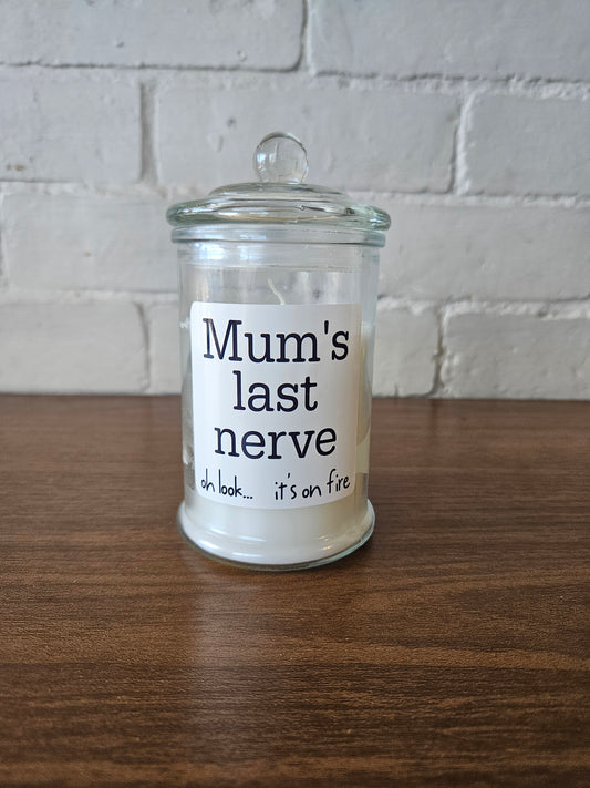 Mum's last nerve candle